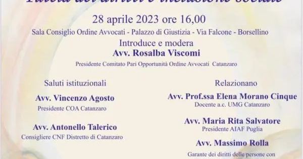 images Inclusione e tutela dei diritti nei soggetti vulnerabili: ne discute il CPO degli Avvocati catanzaresi il 28 aprile