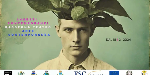 images Innesti Contemporanei: la rassegna di Nastro di Möbius torna a Borgia 
per promuovere il teatro 